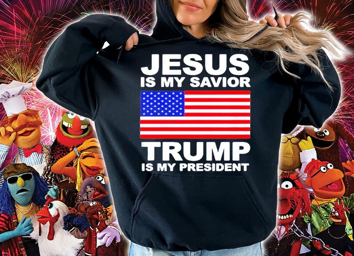 Jesus Is My Savior Trump Is My President America Flag T-Shirt t-shirt hoodie