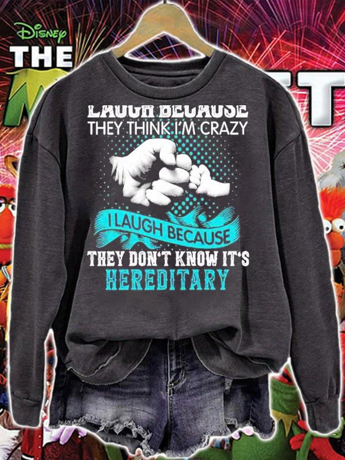 My Kids Laugh Because They Think Im Crazy Family Gift Shirt t-shirt