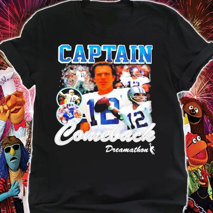 Roger Staubach Captain Comeback Shirt t-shirt shirt