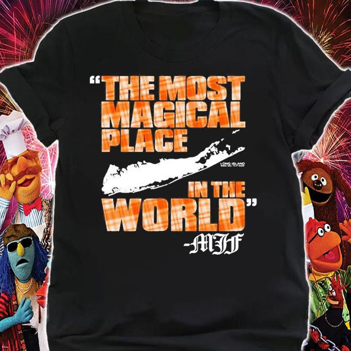 The Most Magical Place In The World T-Shirt t-shirt