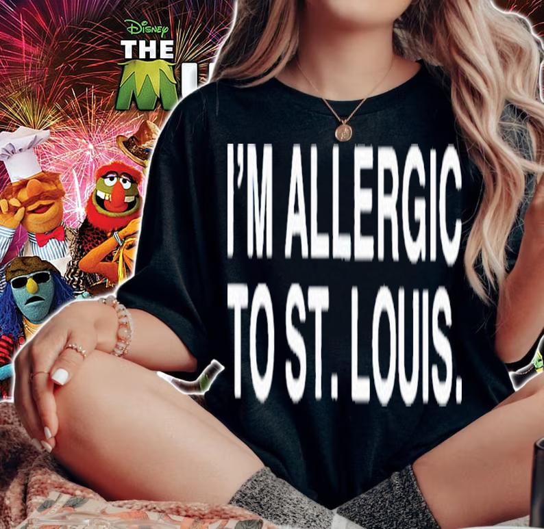 Im Allergic To St. Louis 2022 Shirt t-shirt