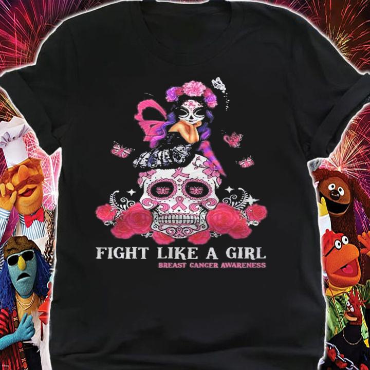 Sugar Skull Fight Breast Cancer Awareness Like A Girl t-shirt shirt