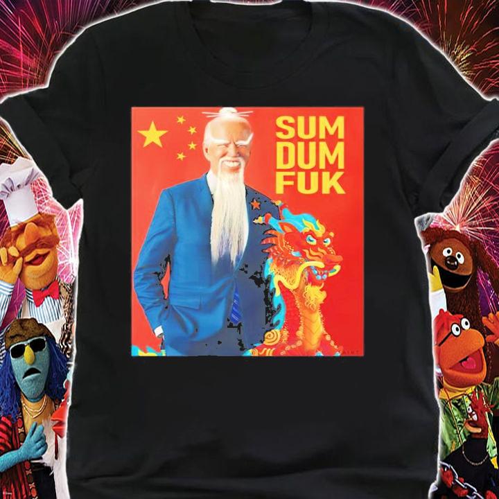 Trending Joe Biden Sum Dum Fuk Shirt t-shirt