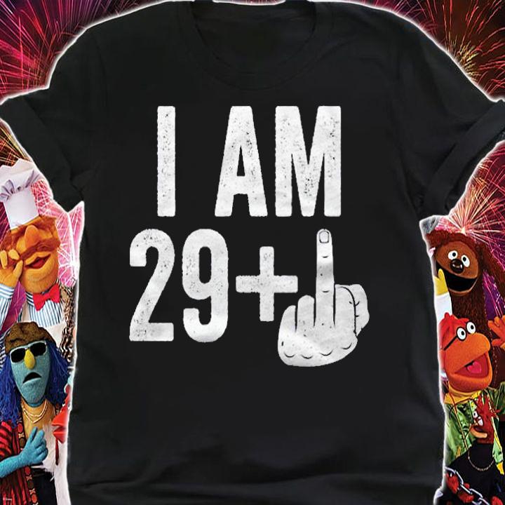 I Am 29 Plus Middle Finger 30Th Birthday Gift Shirt t-shirt shirt