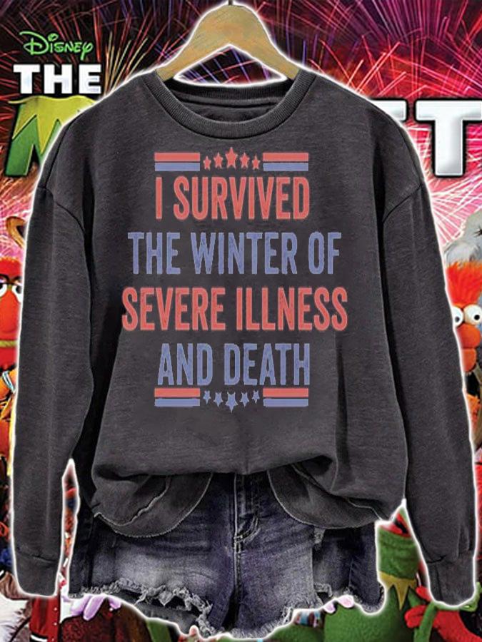 I Survived The Winter Of Severe Illness And Death T-shirt t-shirt