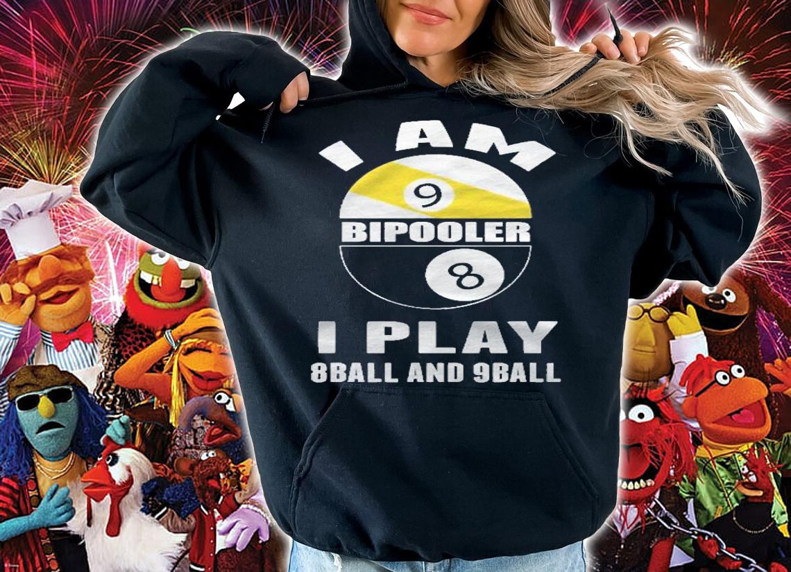 Pool Billiards Billiard Shirt I Am Bipooler I Play 8 Ball Shirt t-shirt hoodie