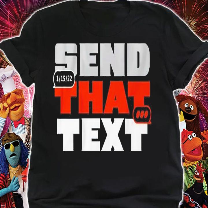 Cincinnati Send That Text Shirt t-shirt shirt