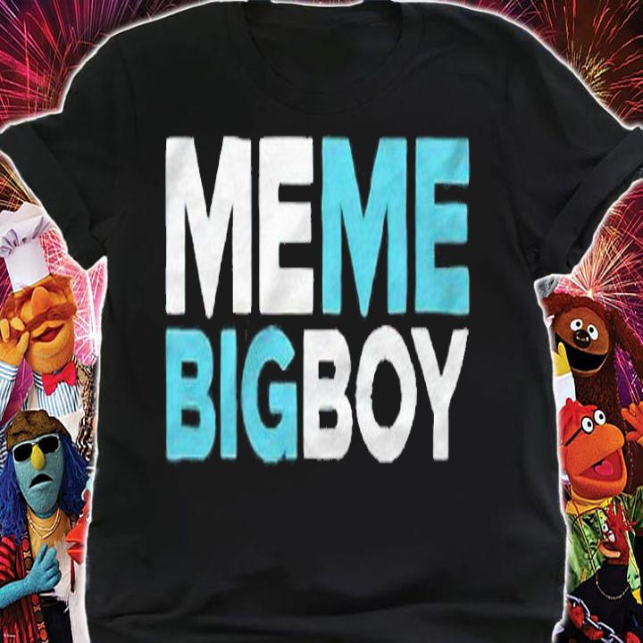Meme big boy T-shirt t-shirt shirt