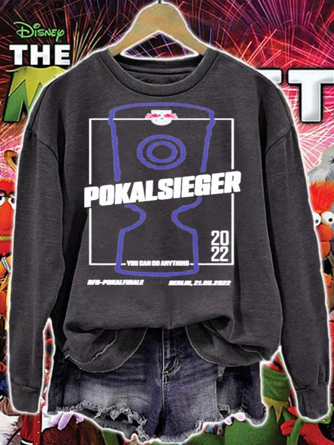 Pokalsieger You Can Do Anything Shirt t-shirt
