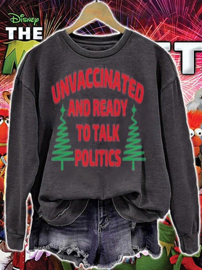 Unvaccinated And Ready To Talk Politics Christmas Tree T-Shirt t-shirt sweatshirt