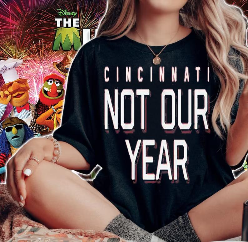 Cincinnati Not Our Year T-Shirt woman shirt