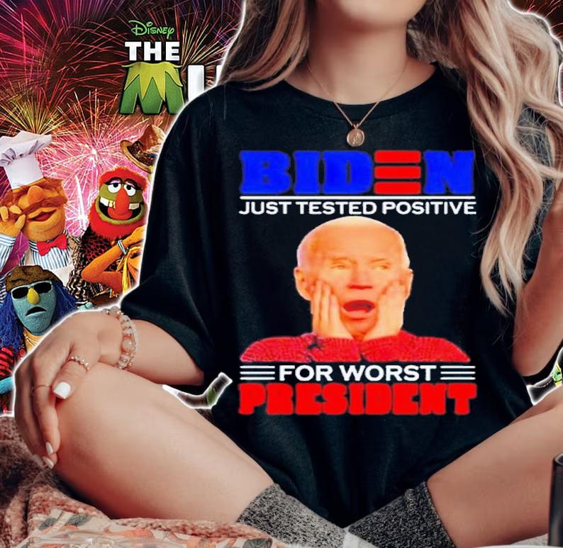 Home Alone Joe Biden Just Tested Positive For Worst President Shirt woman shirt
