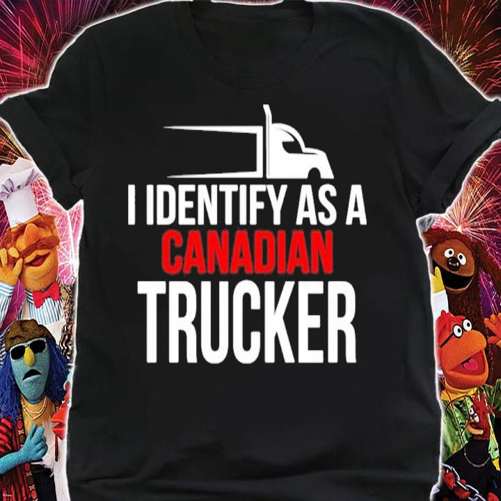 I Identify As A Canadian Trucker 2022 Shirt