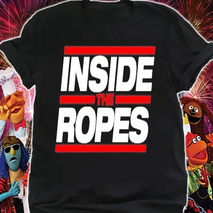Inside The Ropes T-Shirt shirt