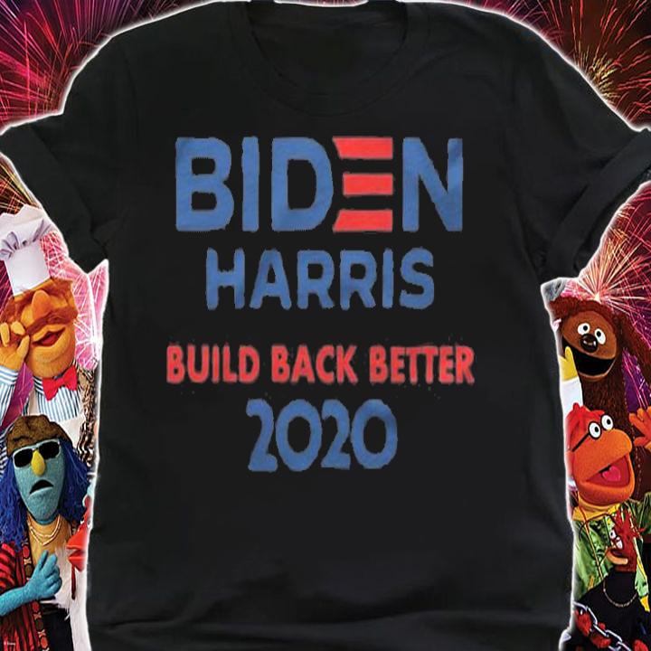Joe Biden Kamala Harris Build Back Better 2020 Election T-Shirt shirt