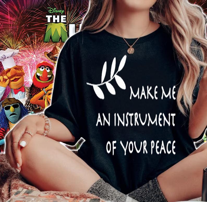 Make Me An Instrument Of Your Peace T-Shirt