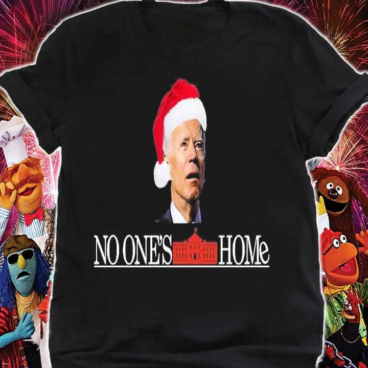 No One's Home Joe Biden Funny Christmas T-Shirt