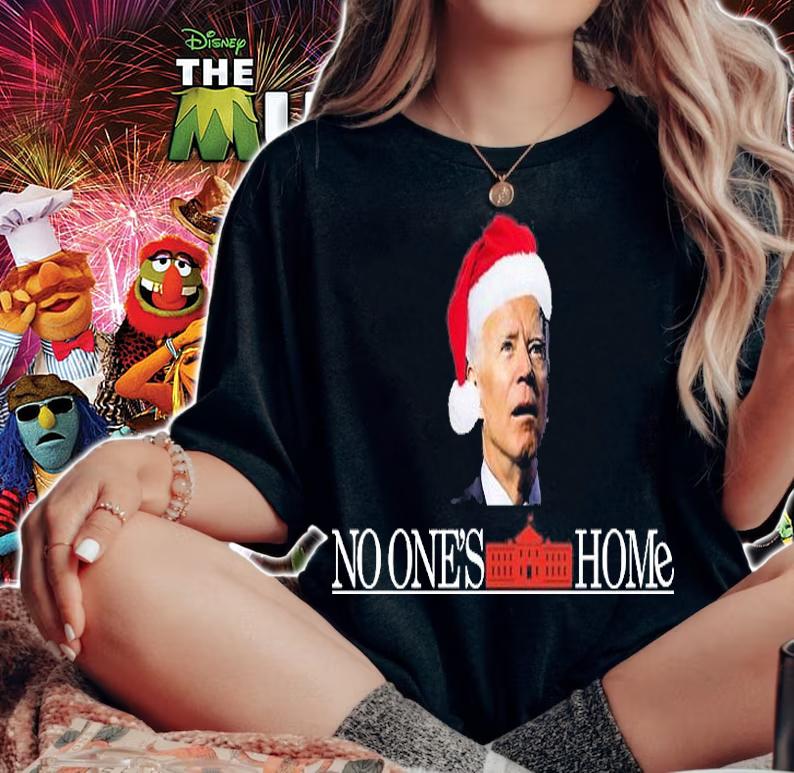 No One's Home Joe Biden Funny Christmas T-Shirt