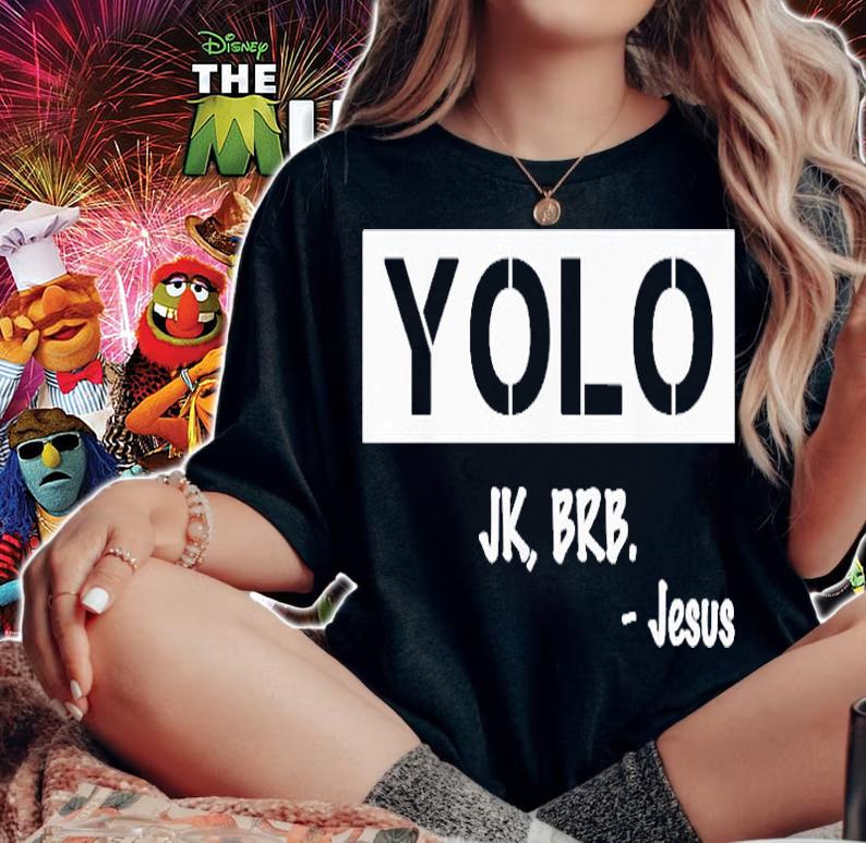 Yolo Jk Brb Jesus Christian Christianity For Men Women Shirt woman shirt