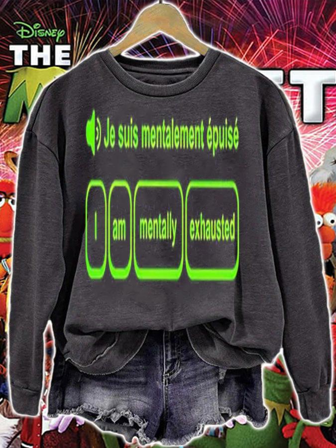 Je suis mentalement epuise shirt