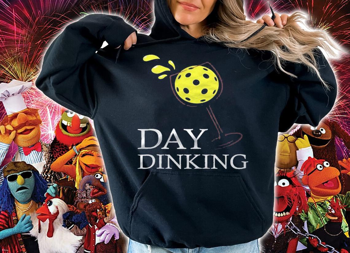 Day Dinking  Funny Pickleball Player Paddleball Lover Shirt hoodie