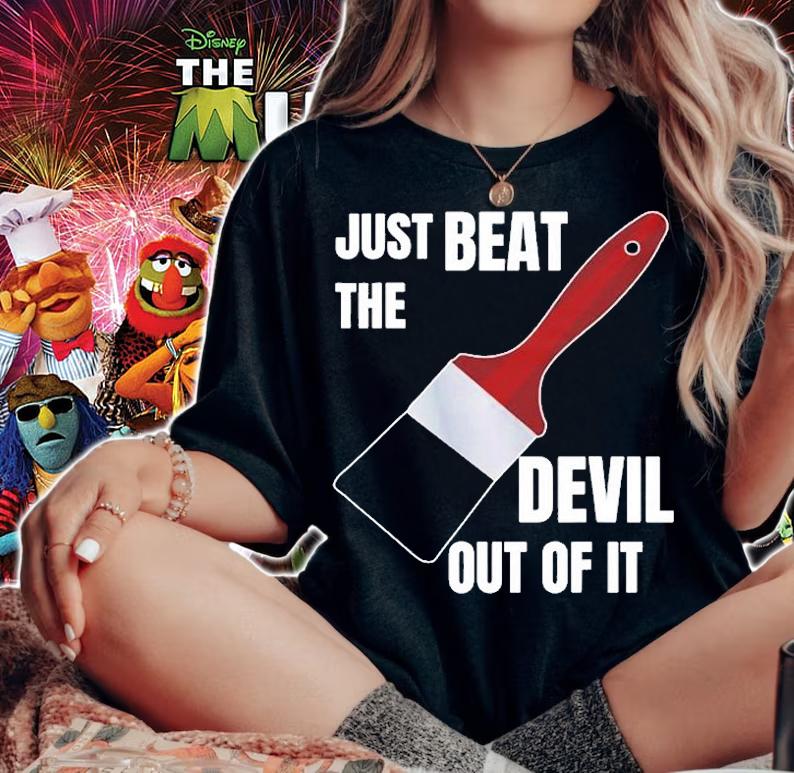 Just Beat The Devil Out Of It T-Shirt woman shirt