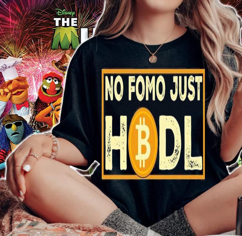 No Fomo Just Hodl Bitcoin Buy And Hodl Bitcoin T-Shirt