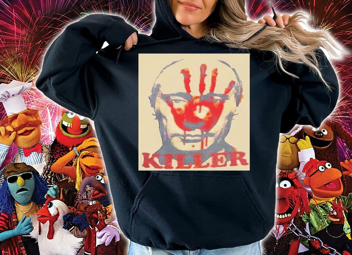 Fuck Putin Youre Killer I Stand With Ukraine T-Shirt hoodie