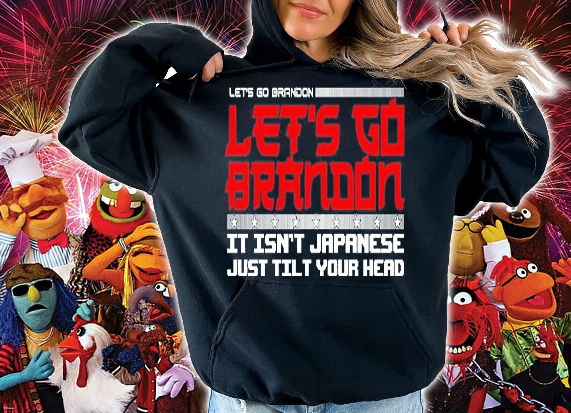 It Isn't T Japanese Just Tilt Your Head T-Shirt hoodie
