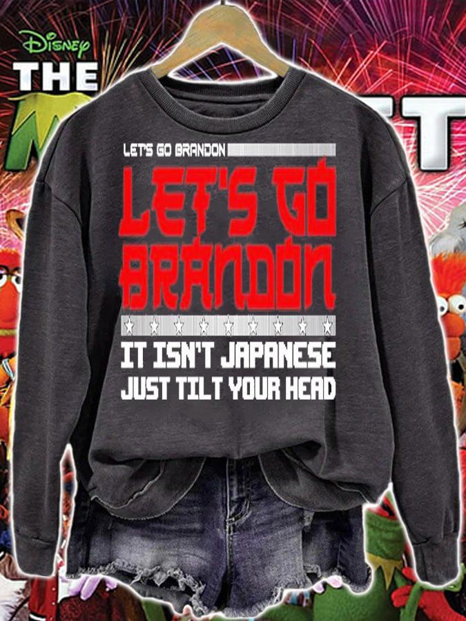 It Isn't T Japanese Just Tilt Your Head T-Shirt sweatshirt
