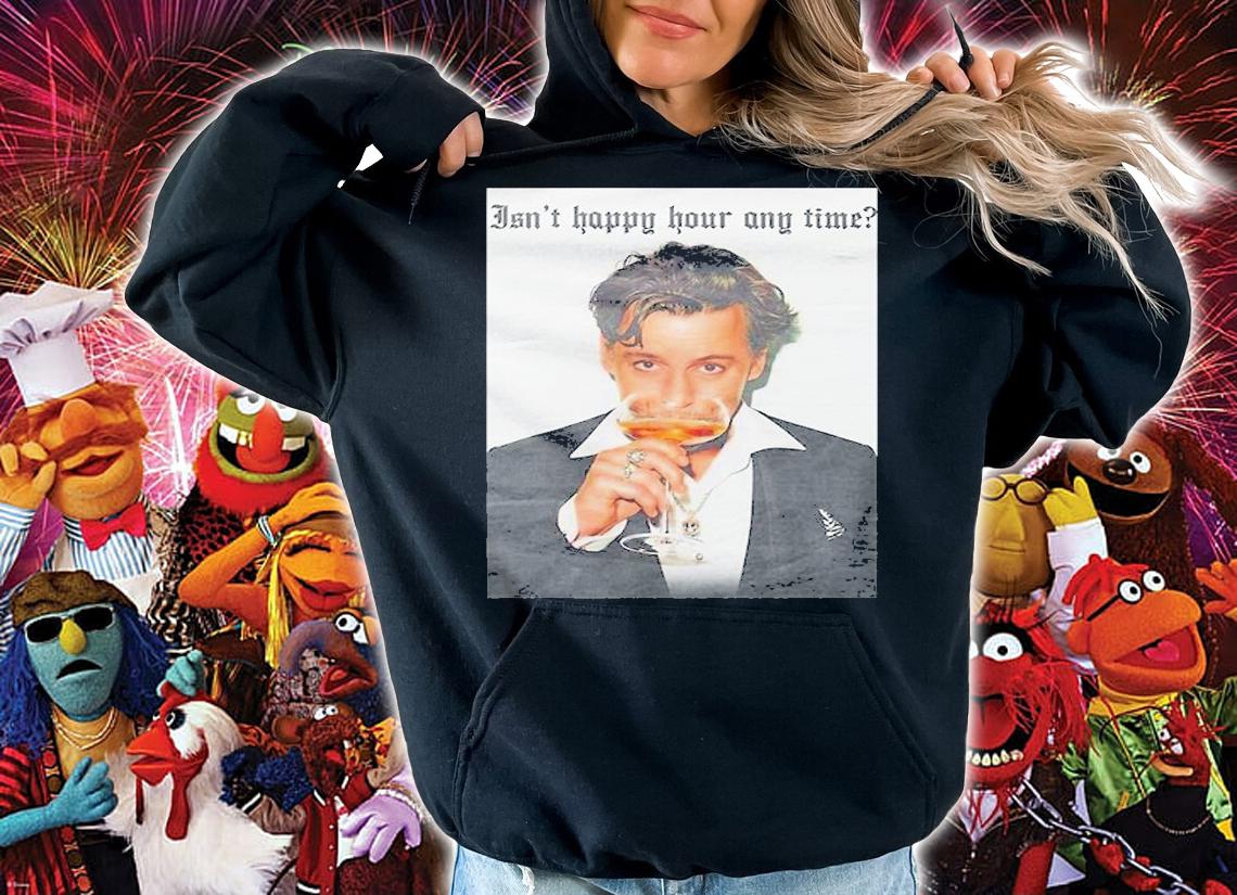 Johnny Isnt Happy Hour Anytime T-Shirt hoodie