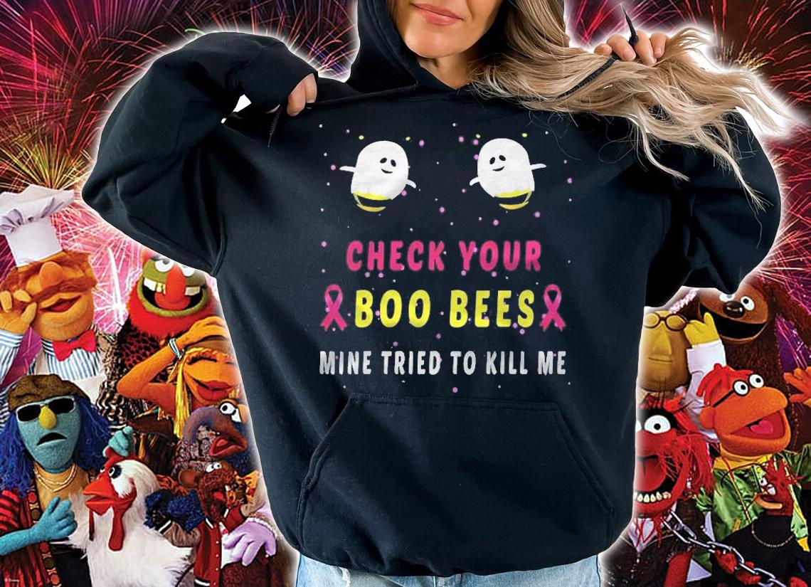 Check Your Boo Bees Mine Tried To Kill Me Halloween Gift T-shirt hoodie
