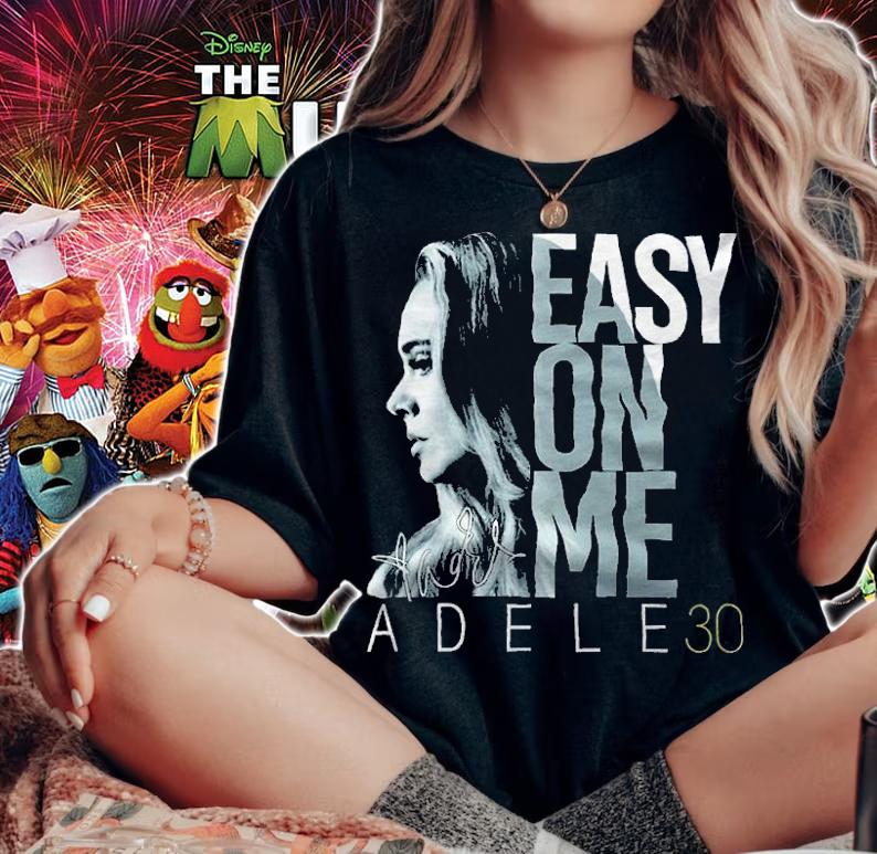 Easy On Me Adele 30 Shirt