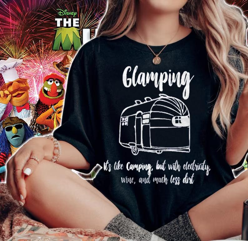 Glamping Its Camping Electricity, Wine, Less Dirt Shirt woman shirt