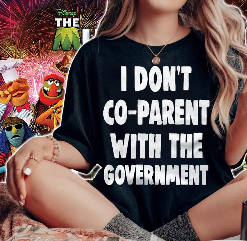 I Dont Coparent With The Government Funny Anti Government shirt woman shirt