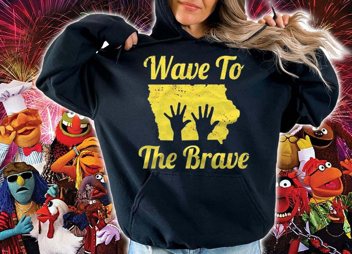 Iowa Wave To The Brave Hospital Hand Waving Hero Fan shirt hoodie