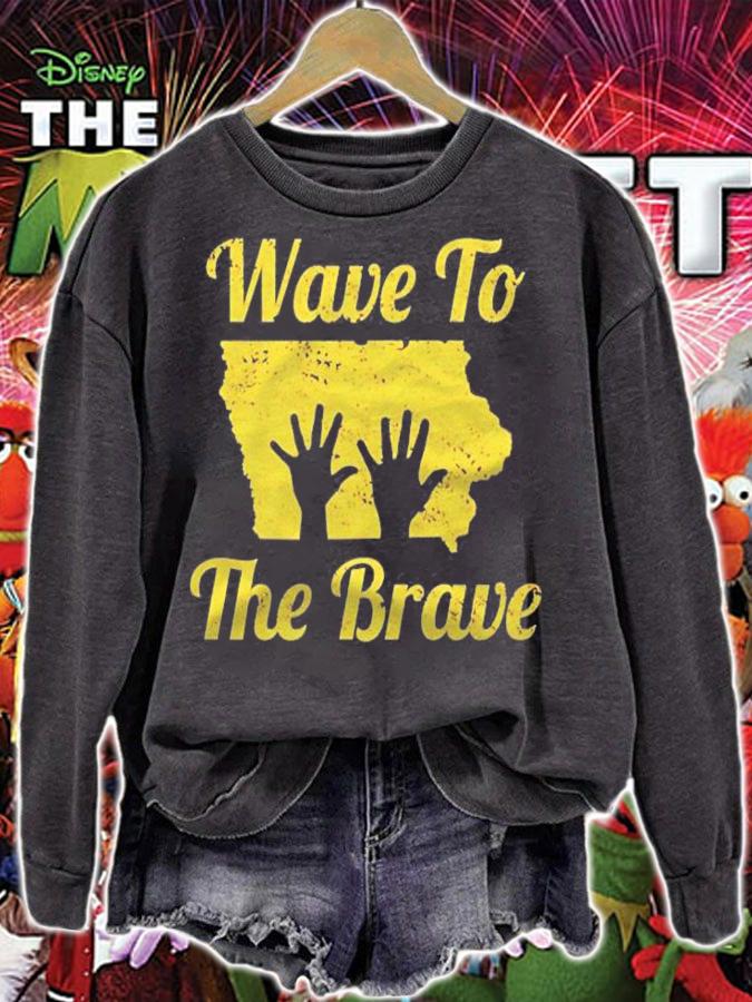 Iowa Wave To The Brave Hospital Hand Waving Hero Fan shirt sweatshirt