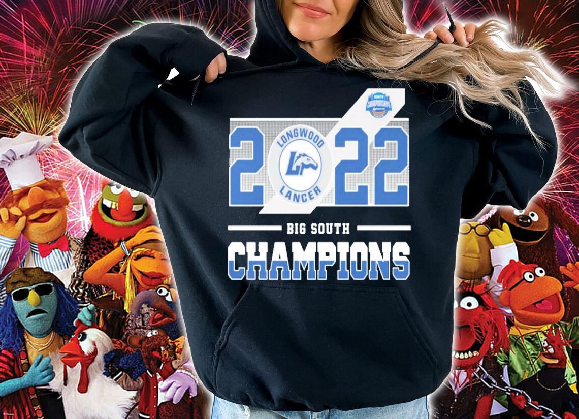 Longwood Lancers 2022 Big South Champions Shirt hoodie