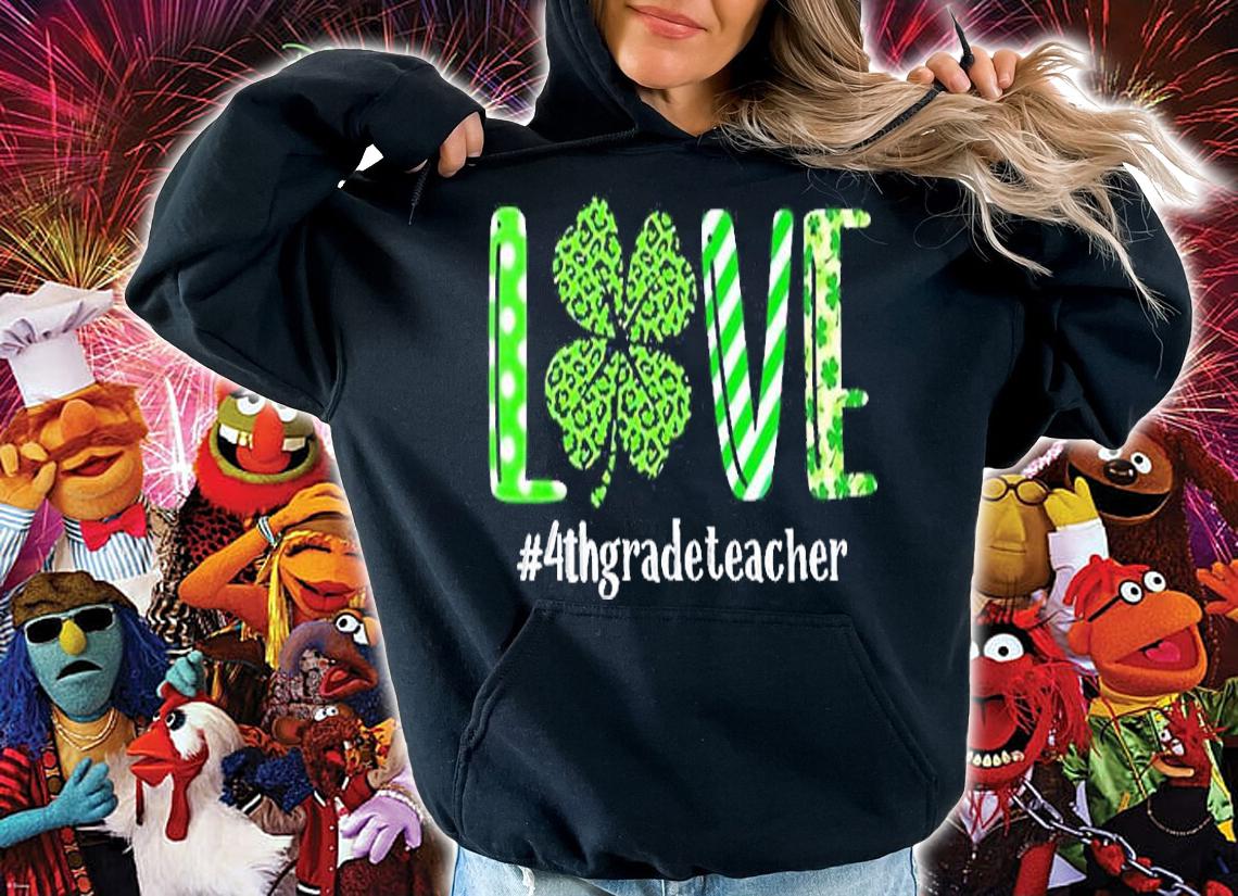 Love 4th Grade Teacher St Patrick's Day T-Shirt