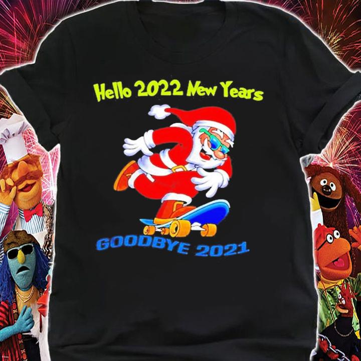 Santa Goodbye 2021 Hello 2022 New Years T-Shirt