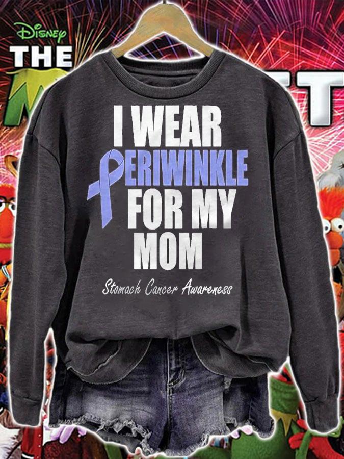 Stomach Cancer Awareness I Wear Periwinkle For My Mom Shirt