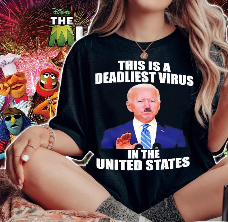 This Is A Deadliest Virus In The United States T-Shirt woman shirt