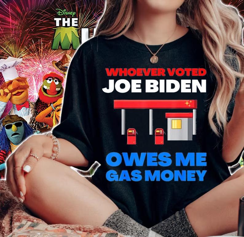 Whoever Voted Biden Owes Me Gas Money Funny Biden Sucks Mens T-Shirt woman shirt