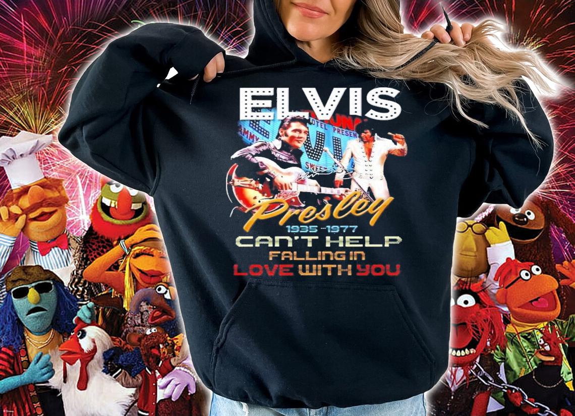 Elvis Presley 1935 1977 Cant Help Falling In Love With You Signature t-shirt hoodie