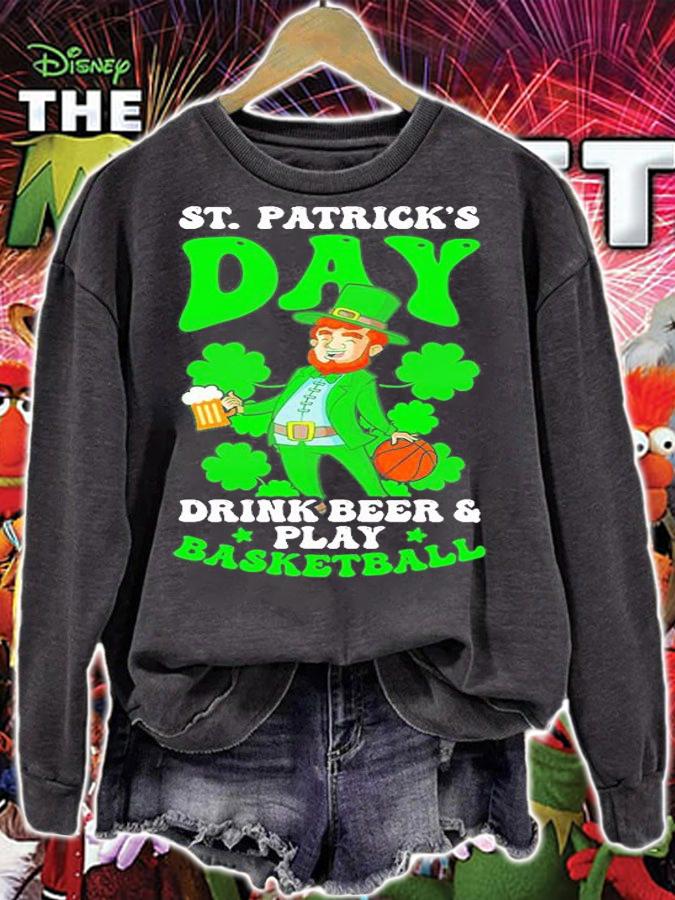 St Patricks Day Drink Beer And Play Basketball T-Shirt sweatshirt