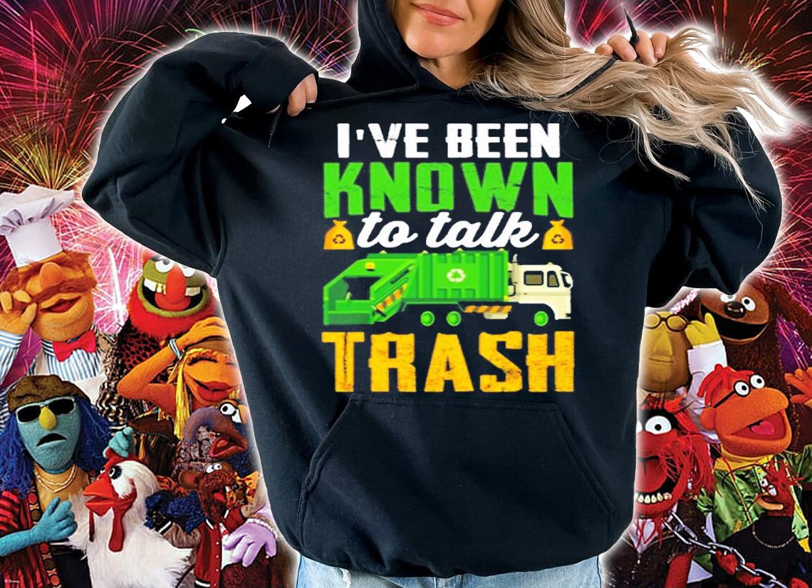 Talk Trash Garbage Truck For Sanitation Worker T-Shirt hoodie