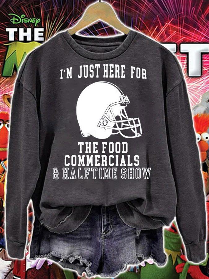 Im Just Here For The Food And Commercials And Halftime Show Football T-Shirt sweatshirt