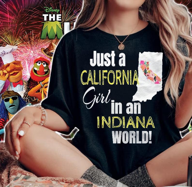 Just A California Girl In An Indiana World Cute Gift Shirt woman shirt