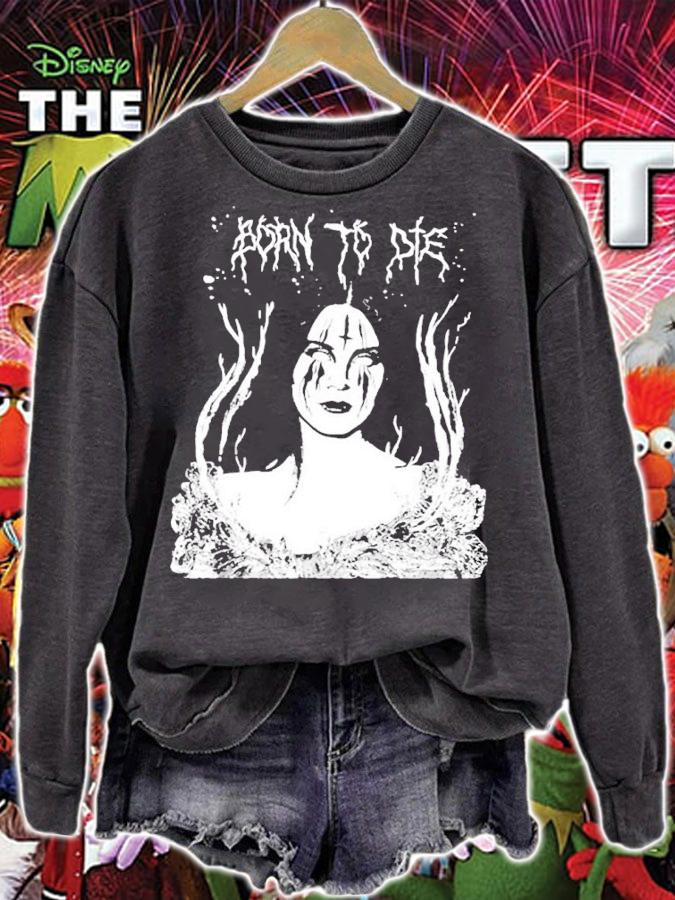 Lana Del Rey Born To Die shirt sweatshirt