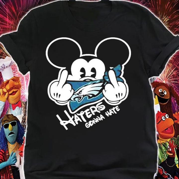 Philadelphia Eagles Haters Gonna Hate Mickey Mouse T-Shirt shirt
